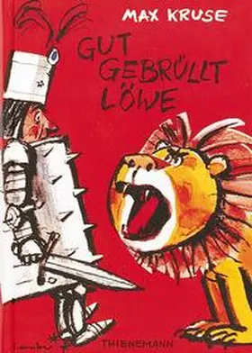 Kruse |  Gut gebrüllt, Löwe | Buch |  Sack Fachmedien