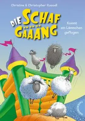 Russell |  Die Schafgäääng. Kommt ein Lämmchen geflogen | Buch |  Sack Fachmedien