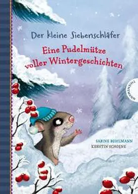 Bohlmann |  Der kleine Siebenschläfer: Eine Pudelmütze voller Wintergeschichten | Buch |  Sack Fachmedien