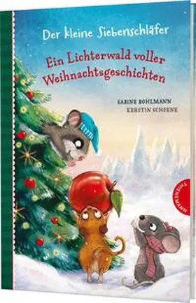 Bohlmann |  Der kleine Siebenschläfer: Ein Lichterwald voller Weihnachtsgeschichten | Buch |  Sack Fachmedien
