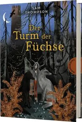 Thompson | Der Turm der Füchse | Buch | 978-3-522-18645-2 | sack.de