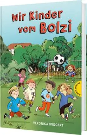 Wiggert |  Wir Kinder vom Bolzi | Buch |  Sack Fachmedien