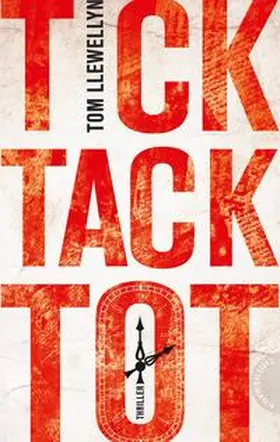 Llewellyn |  Tick Tack Tot | Buch |  Sack Fachmedien