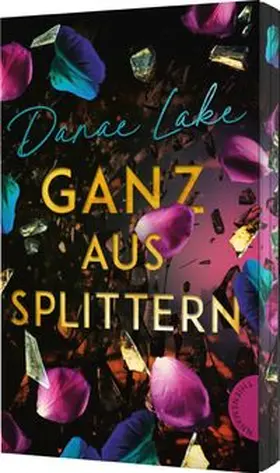 Lake |  Ganz aus Splittern | Buch |  Sack Fachmedien