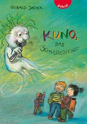 Jatzek |  Kuno, das Schulgespenst | Buch |  Sack Fachmedien