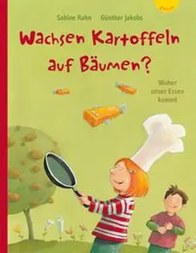 Rahn |  Wachsen Kartoffeln auf Bäumen? | Buch |  Sack Fachmedien