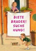 Huppertz |  Biete Bruder! Suche Hund! | Buch |  Sack Fachmedien