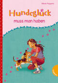 Huppertz |  Hundeglück muss man haben | Buch |  Sack Fachmedien