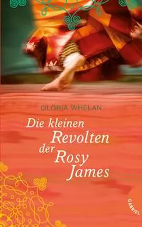 Whelan |  Die kleinen Revolten der Rosy James | Buch |  Sack Fachmedien