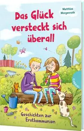 Morgenroth |  Das Glück versteckt sich überall | Buch |  Sack Fachmedien