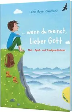 Mayer-Skumanz |  ... wenn du meinst, lieber Gott | Buch |  Sack Fachmedien