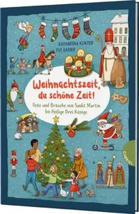 Kunter |  Weihnachtszeit, du schöne Zeit! | Buch |  Sack Fachmedien