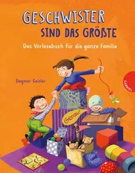 Geisler |  Geschwister sind das Größte | Buch |  Sack Fachmedien