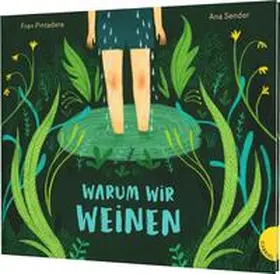 Pintadera |  Warum wir weinen | Buch |  Sack Fachmedien