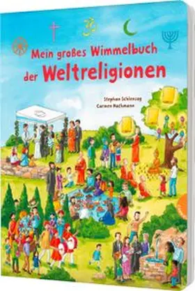 Schlensog |  Mein großes Wimmelbuch der Weltreligionen | Buch |  Sack Fachmedien