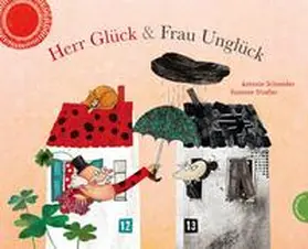 Schneider |  Herr Glück und Frau Unglück | Buch |  Sack Fachmedien