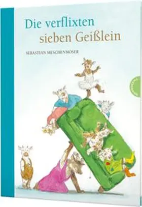 Meschenmoser |  Die verflixten sieben Geißlein | Buch |  Sack Fachmedien