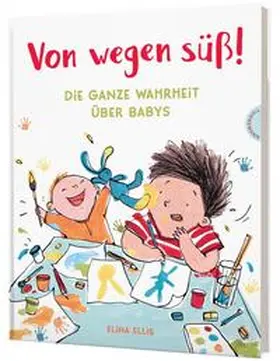 Ellis |  Von wegen süß! | Buch |  Sack Fachmedien