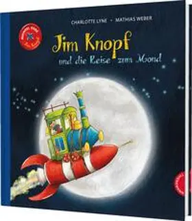 Ende / Lyne / Tripp |  Jim Knopf und die Reise zum Mond | Buch |  Sack Fachmedien