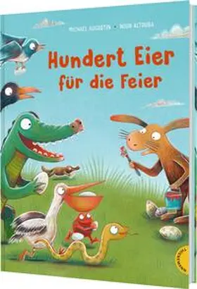 Augustin |  Hundert Eier für die Feier | Buch |  Sack Fachmedien