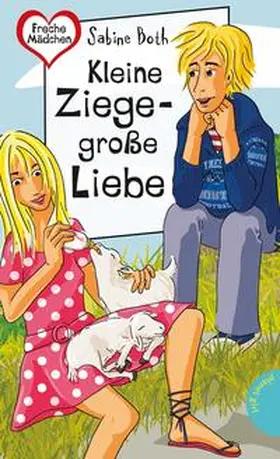 Both |  Kleine Ziege – große Liebe | Buch |  Sack Fachmedien