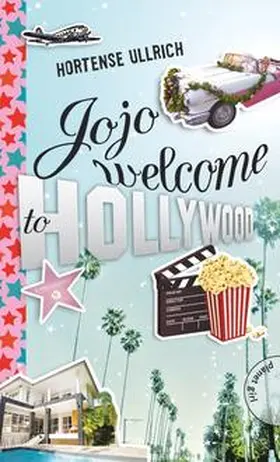 Ullrich |  Jojo, welcome to Hollywood | Buch |  Sack Fachmedien