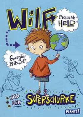 Pritchett |  Wilf - plötzlich Held, und der Superschurke | Buch |  Sack Fachmedien