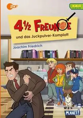 Friedrich |  4 1/2 Freunde und das Juckpulver-Komplott | Buch |  Sack Fachmedien