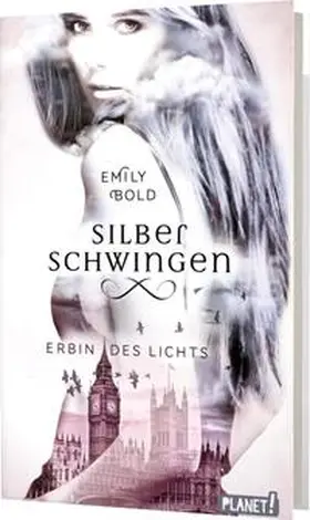 Bold |  Silberschwingen 1: Erbin des Lichts | Buch |  Sack Fachmedien