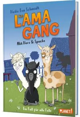 Schmidt |  Die Lama-Gang. Mit Herz & Spucke 1: Ein Fall für alle Felle | Buch |  Sack Fachmedien