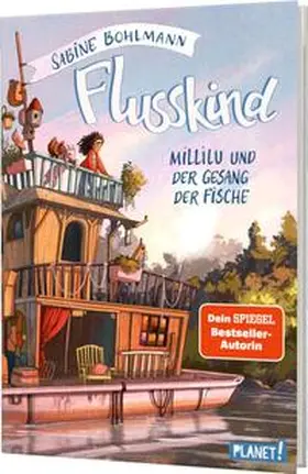 Bohlmann / Ceccarelli |  Flusskind 1: Millilu und der Gesang der Fische | Buch |  Sack Fachmedien