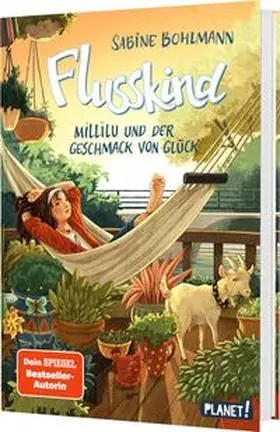Bohlmann |  Flusskind 4: Millilu und der Geschmack von Glück | Buch |  Sack Fachmedien