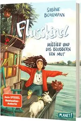 Bohlmann |  Flusskind 3: Millilu und das Blubbern von Mut | Buch |  Sack Fachmedien