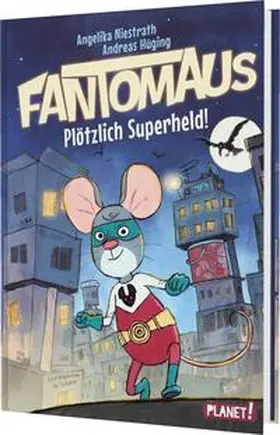 Niestrath / Hüging |  Fantomaus 1: Plötzlich Superheld! | Buch |  Sack Fachmedien
