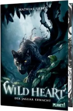 Siebel |  Wild Heart 1: Der Jaguar erwacht | Buch |  Sack Fachmedien