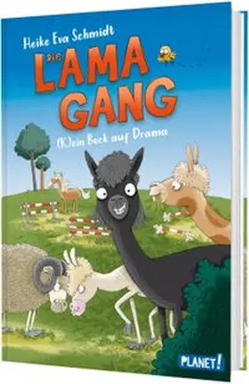 Schmidt |  Die Lama-Gang. Mit Herz & Spucke: (K)ein Bock auf Drama | Buch |  Sack Fachmedien