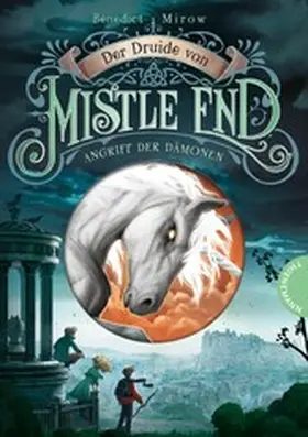 Mirow |  Der Druide von Mistle End 1: Angriff der Dämonen | eBook | Sack Fachmedien