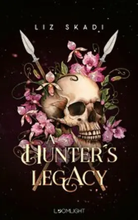 Skadi |  A Hunter's Legacy | eBook | Sack Fachmedien