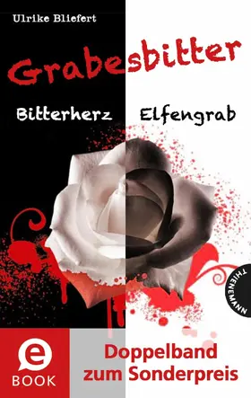 Bliefert |  Grabesbitter (Doppelband zum Sonderpreis) | eBook | Sack Fachmedien