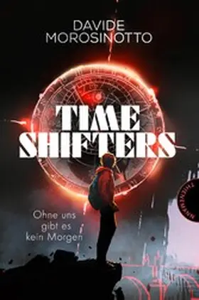 Morosinotto | Time Shifters | E-Book | www.sack.de