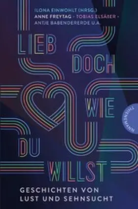 Babendererde / Steinfeld / Benkau |  Lieb doch, wie du willst | eBook | Sack Fachmedien