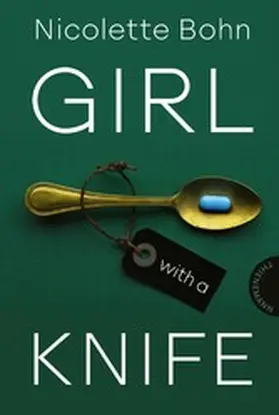 Bohn |  Girl with a knife | eBook | Sack Fachmedien