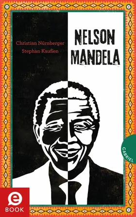 Nürnberger / Kaußen |  Nelson Mandela | eBook | Sack Fachmedien
