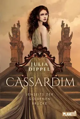 Dippel |  Cassardim 1: Jenseits der Goldenen Brücke | eBook | Sack Fachmedien