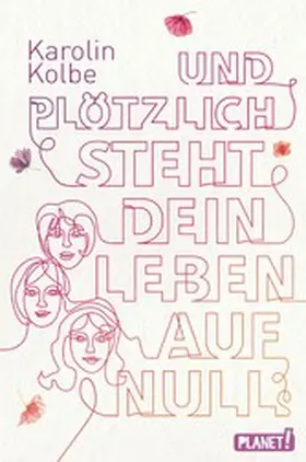 Kolbe |  Und plötzlich steht dein Leben auf null | eBook | Sack Fachmedien