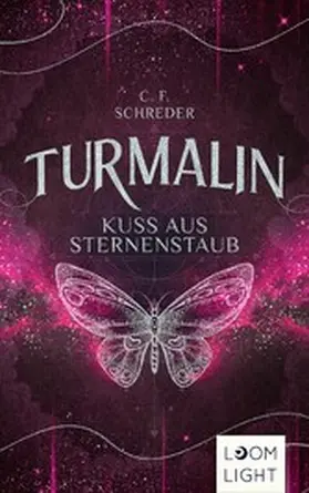 Schreder |  Turmalin 2: Kuss aus Sternenstaub | eBook | Sack Fachmedien