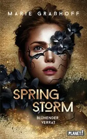Graßhoff |  Spring Storm 1: Blühender Verrat | eBook | Sack Fachmedien