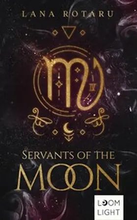 Rotaru |  Zodiac 1: Servants of the Moon | eBook | Sack Fachmedien