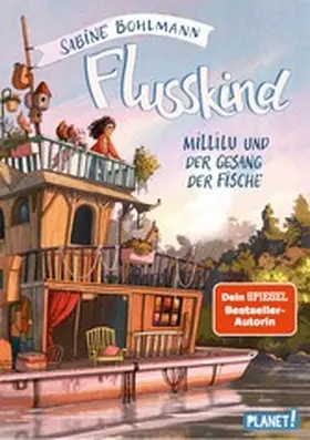 Bohlmann |  Flusskind 1: Millilu und der Gesang der Fische | eBook | Sack Fachmedien