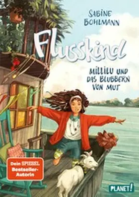 Bohlmann |  Flusskind 3: Millilu und das Blubbern von Mut | eBook | Sack Fachmedien